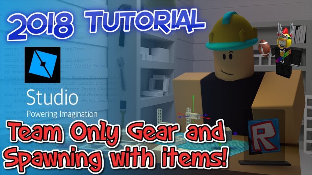 2018 2019 Roblox Studio Tutorial Team Only Gear Adding Teams Spawning With Items Game Designers Hub