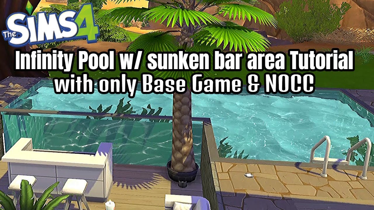 Base Game Infinity Pool with sunken bar area NOCC